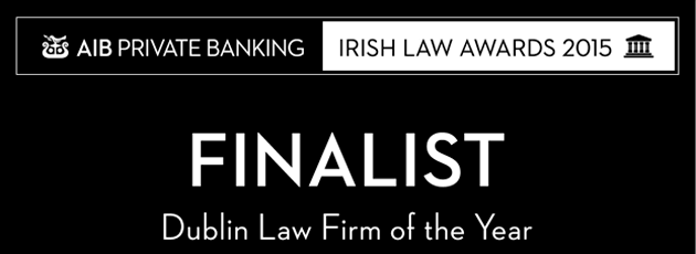 Dublin Law Firm of the Year FInalist - Irish Law Awards 2015